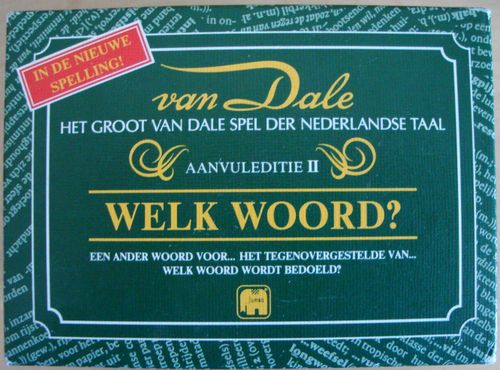Het Groot Van Dale Spel der Nederlandse Taal: Welk Woord?
