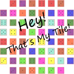 Hey! That's My Tile!
