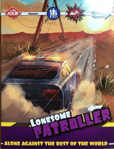 Highway to Hell: Lonesome Patroller