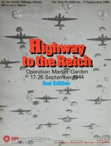 Highway to the Reich: Operation Market-Garden 17-26 September 1944