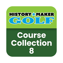 History Maker Golf: Course Collection Eight