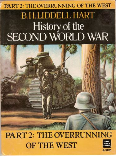 History of the Second World War: Part 2 – The Overrunning of the West