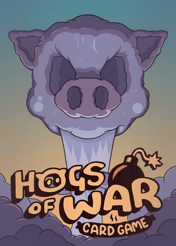 Hogs Of War: The Card Game
