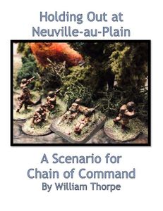 Holding Out at Neuville-au-Plain: A Scenario for Chain of Command