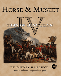 Horse & Musket IV: Tides of Revolution