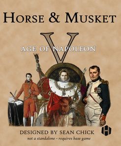 Horse & Musket V: Age of Napoléon