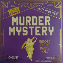 Host Your Own Murder Mystery: Murder in the Dance Hall