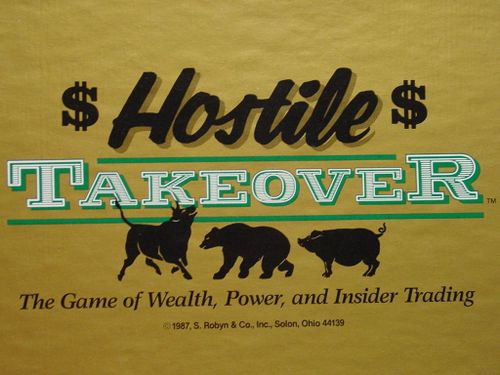 Hostile Takeover: The Game of Wealth, Power and Insider Trading