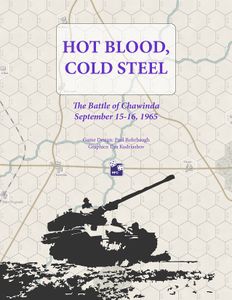 Hot Blood, Cold Steel: The Battle of Chawinda, September 15-16, 1965