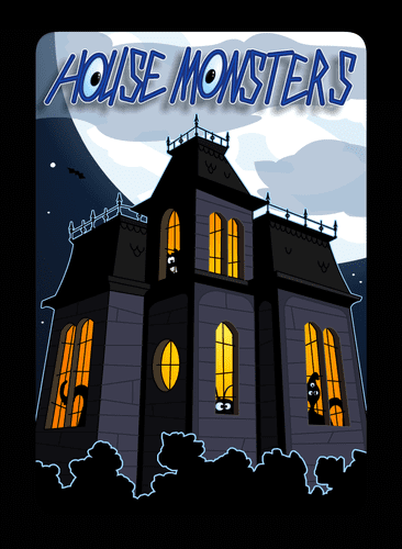House Monsters