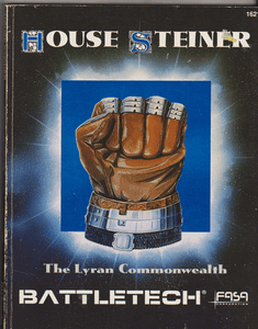 House Steiner: The Lyran Commonwealth