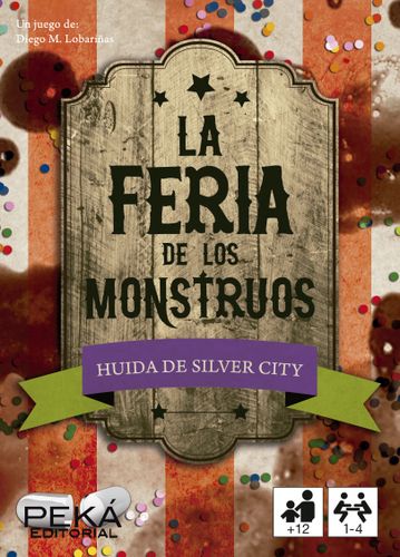 Huida de Silver City: La Feria de los Monstruos