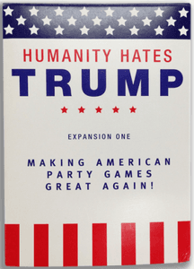 Humanity Hates Trump: Expansion One