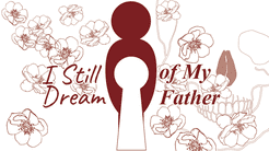 I Still Dream of My Father