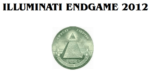 Illuminati Endgame 2012