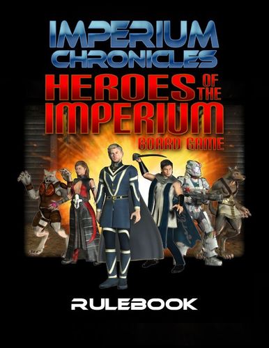 Imperium Chronicles: Heroes of the Imperium Board Game