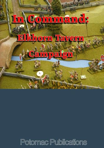 In Command: Elkhorn Tavern Campaign