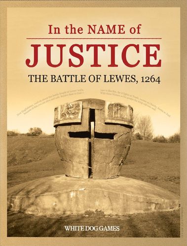 In the Name of Justice: The Battle of Lewes, 1264