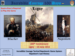Incredible Courage 100 Days: Ligny