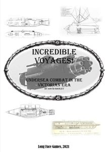 Incredible Voyages: Undersea Combat in the Victorian Age