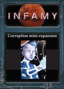 Infamy: Corruption Mini-Expansion