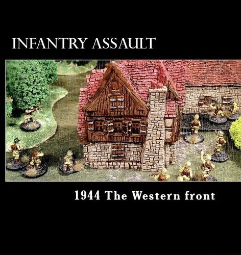 Infantry Assault: 1944 the Western Front