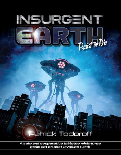 Insurgent Earth: Resist or Die