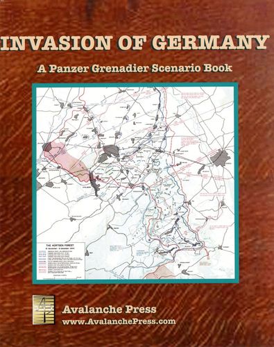 Invasion of Germany: A Panzer Grenadier Scenario Book