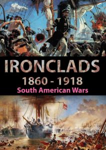 Ironclads 1860-1918: South American Wars