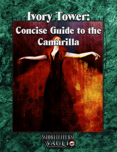 Ivory Tower: Concise Guide to the Camarilla