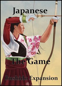 Japanese: The Game – Bushido Expansion