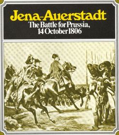 Jena-Auerstadt: The Battle for Prussia, 14 October 1806