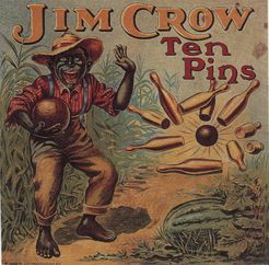 Jim Crow Ten Pins