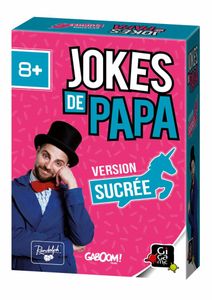 Jokes de Papa: version Sucrée
