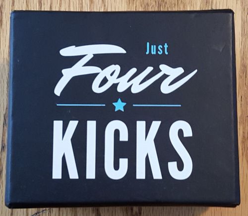 Just Four Kicks