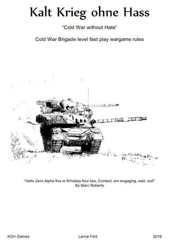 Kalt Krieg ohne Hass: Cold War Brigade Level Fast Play Wargame Rules