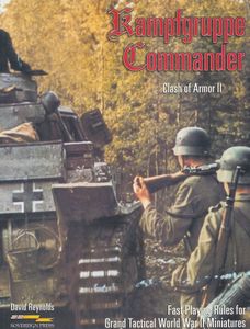 Kampfgruppe Commander: Clash of Armor II – Fast-Playing Rules for Grand Tactical WWII Miniatures