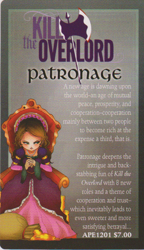 Kill the Overlord: Patronage