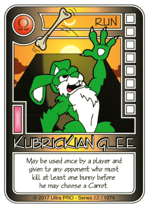 Killer Bunnies and the Conquest of the Magic Carrot: Kubrickian Glee Promo Card