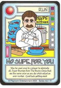 Killer Bunnies and the Quest for the Magic Carrot: No Supe For You Promo Card