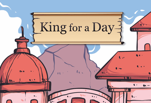 King for a Day