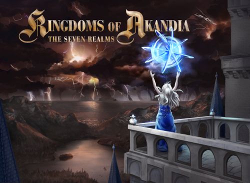Kingdoms of Akandia: The Seven Realms