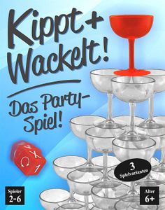 Kippt + Wackelt!: Das Partyspiel!