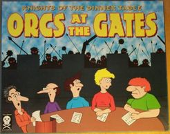 Knights of the Dinner Table: Orcs at the Gates