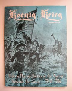 Koenig Krieg: Rules of Play for Battles of the Age of Frederick the Great 1740-1786