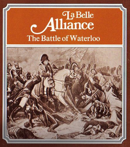 La Belle Alliance: The Battle of Waterloo