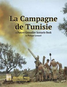 La Campagne de Tunisie: A Panzer Grenadier Scenario Book