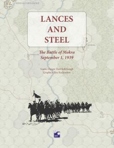 Lances and Steel: The Battle of Mokra, September 1, 1939