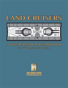 Land Cruisers: A Panzer Grenadier Scenario Book