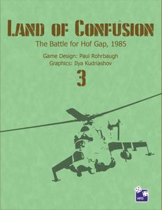 Land of Confusion volume 3: The Battle of Hof Gap, 1985